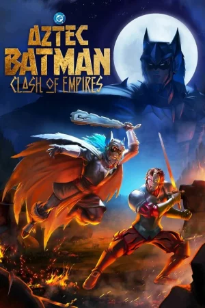 Бэтмен-ацтек: Столкновение империй  онлайн